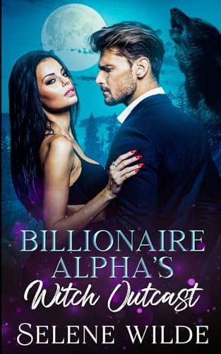 Billionaire Alpha's Witch Outcast