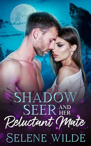 Shadow Seer and her Reluctant Mate